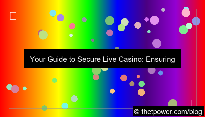 secure live casino