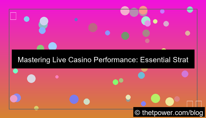 live casino performance