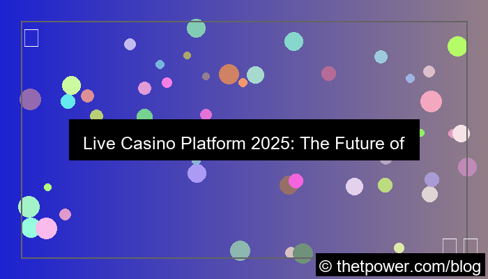 live casino platform 2025