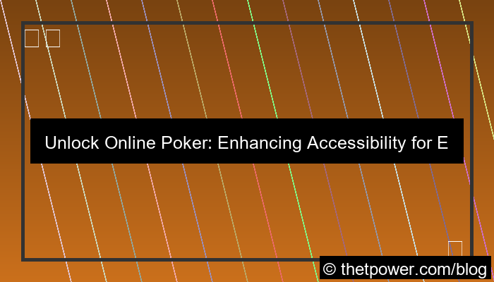 visual online poker accessibility