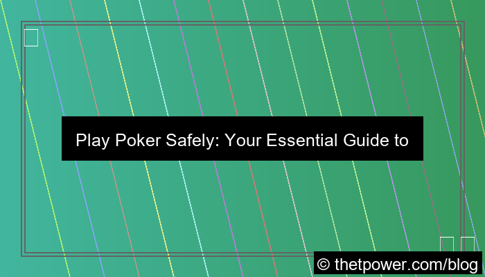 safe poker gaming