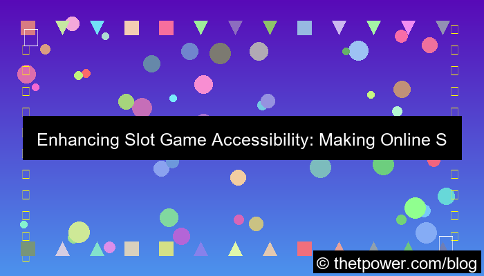 ilustrasi slot games accessibility